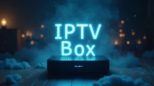 O que é IPTV Box e como ele funciona como central de mídia